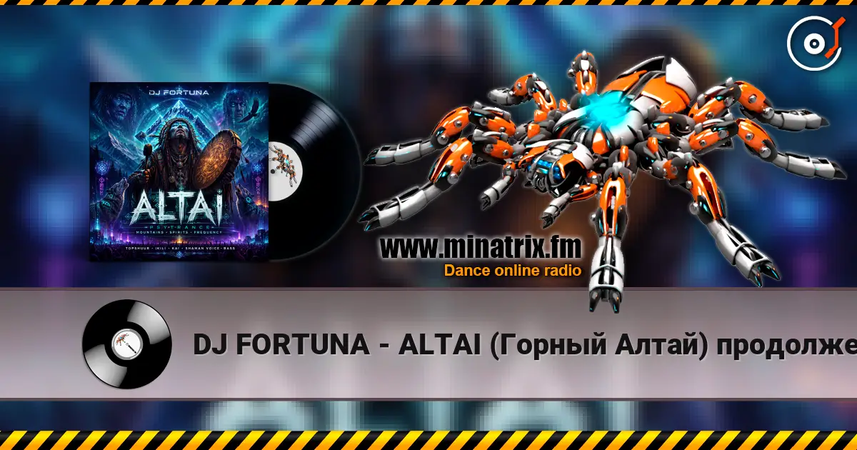 DJ FORTUNA - ALTAI (Горный Алтай) продолжение слухати онлайн у високій якості | Minatrix.FM