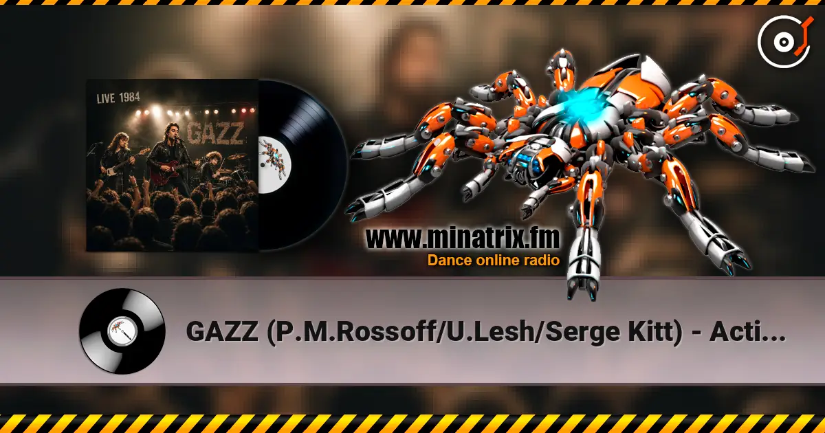 GAZZ (P.M.Rossoff/U.Lesh/Serge Kitt) - Action. LIVE 1984. Restored & remastered. слухати онлайн у високій якості | Minatrix.FM