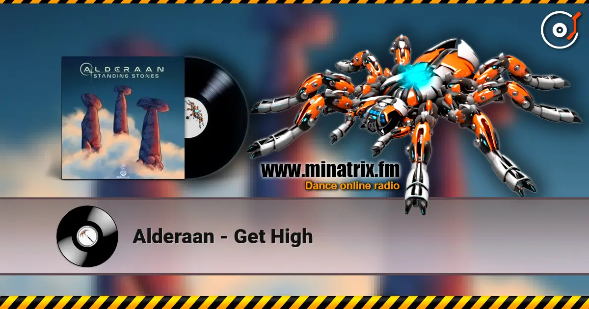 Alderaan - Get High listen online in high quality | Minatrix.FM