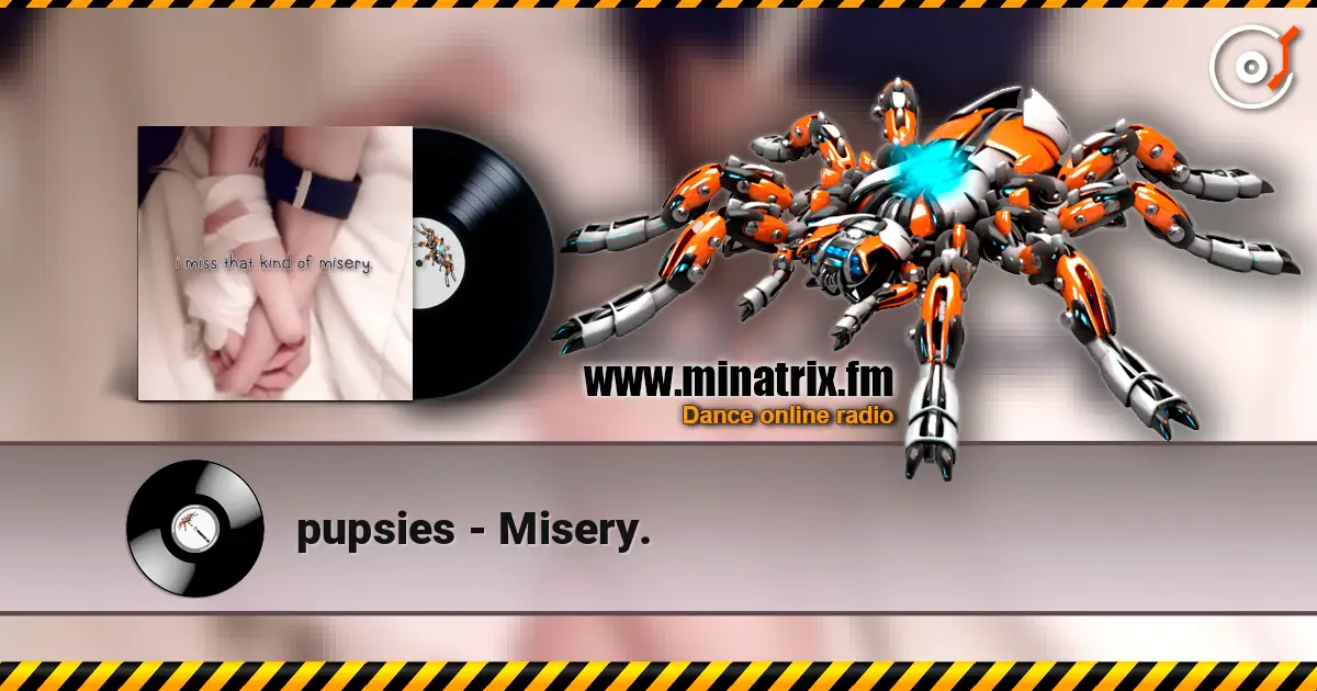 pupsies - Misery. listen online in high quality | Minatrix.FM