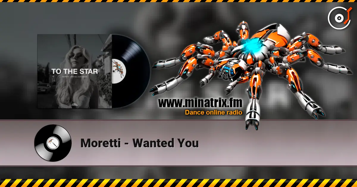 Moretti - Wanted You listen online in high quality | Minatrix.FM