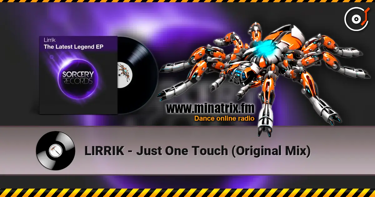 LIRRIK - Just One Touch (Original Mix) слухати онлайн у високій якості | Minatrix.FM