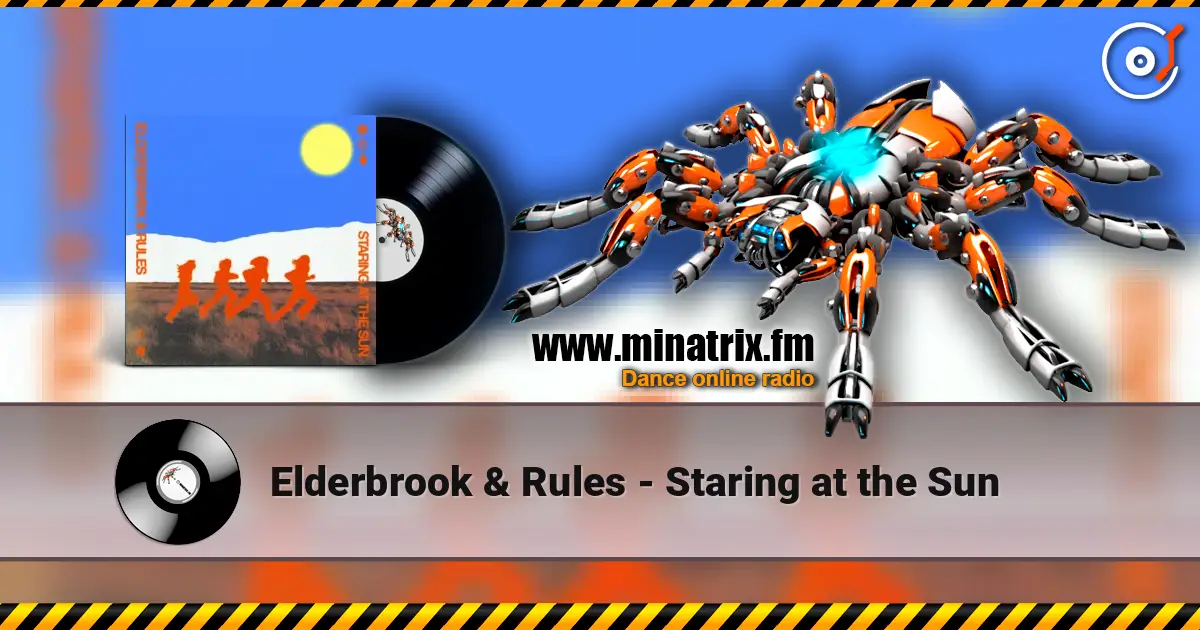 Elderbrook & Rules - Staring at the Sun listen online in high quality | Minatrix.FM