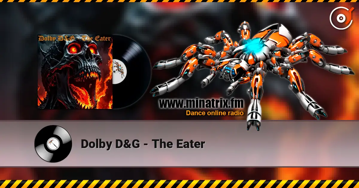Dolby D&G - The Eater listen online in high quality | Minatrix.FM