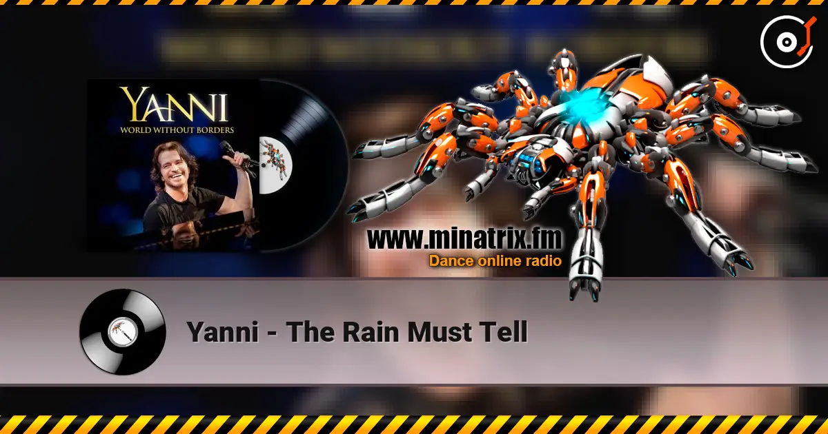 Yanni - The Rain Must Tell listen online in high quality | Minatrix.FM