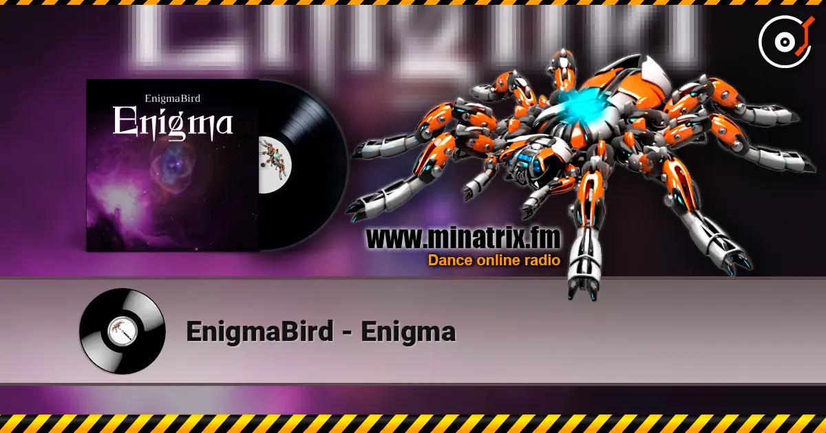 EnigmaBird - Enigma listen online in high quality | Minatrix.FM