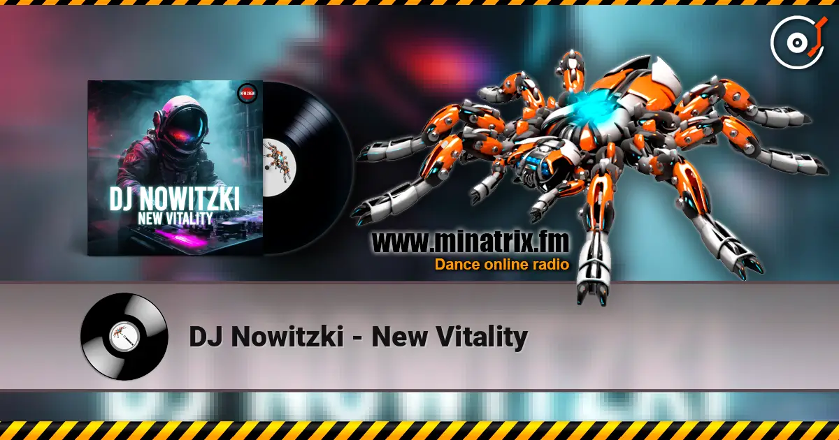 DJ Nowitzki - New Vitality listen online in high quality | Minatrix.FM