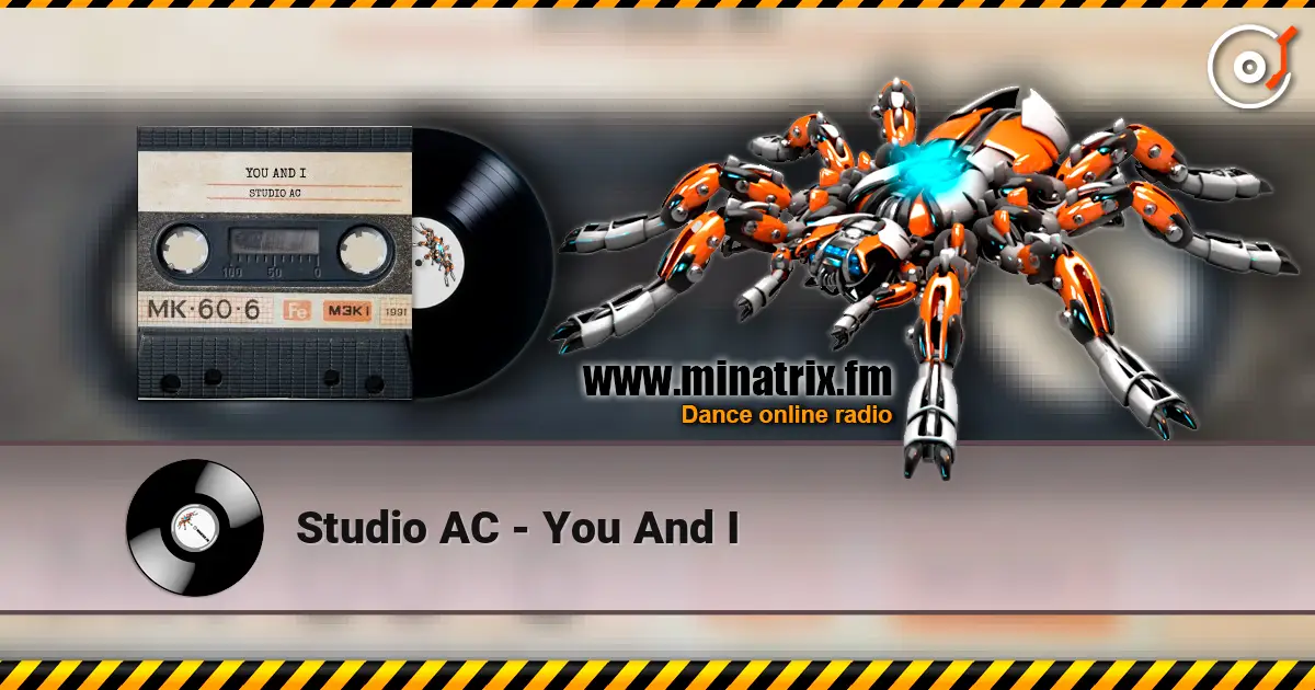 Studio AC - You And I listen online in high quality | Minatrix.FM