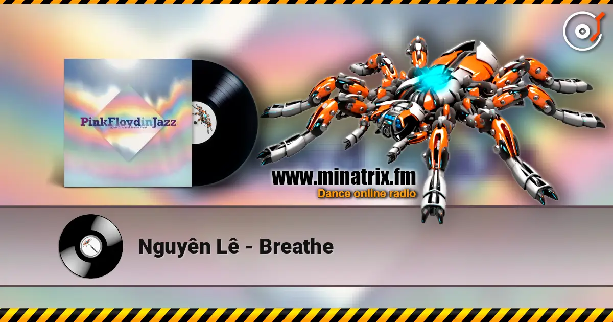 Nguyên Lê - Breathe слухати онлайн у високій якості | Minatrix.FM