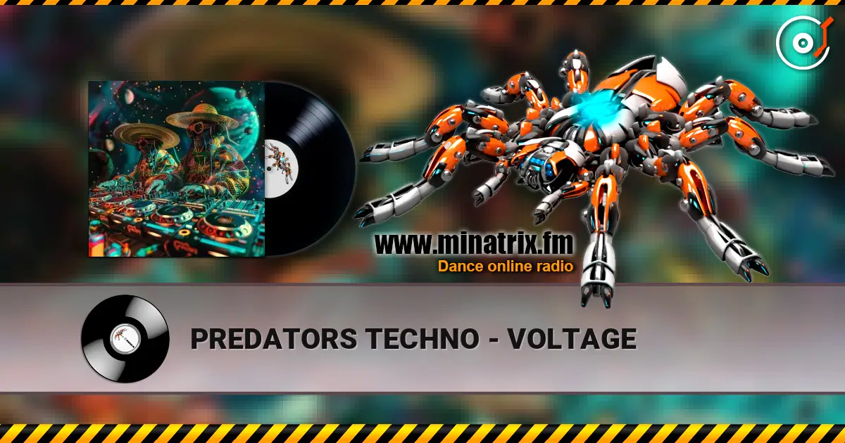 PREDATORS TECHNO - VOLTAGE слухати онлайн у високій якості | Minatrix.FM