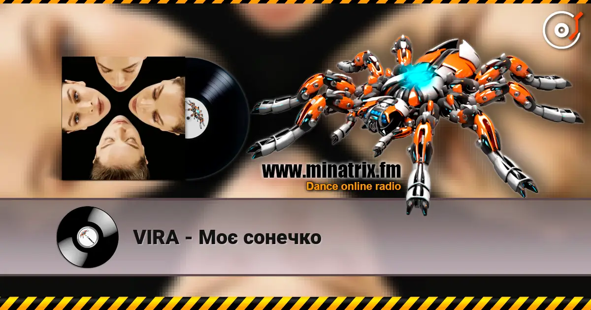 VIRA - Mоє сонечко listen online in high quality | Minatrix.FM