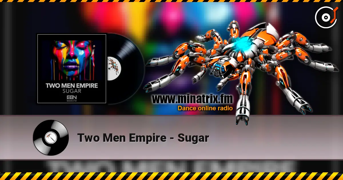 Two Men Empire - Sugar слухати онлайн у високій якості | Minatrix.FM