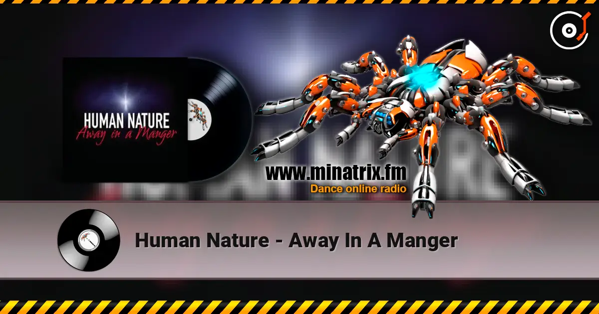 Human Nature - Away In A Manger слухати онлайн у високій якості | Minatrix.FM