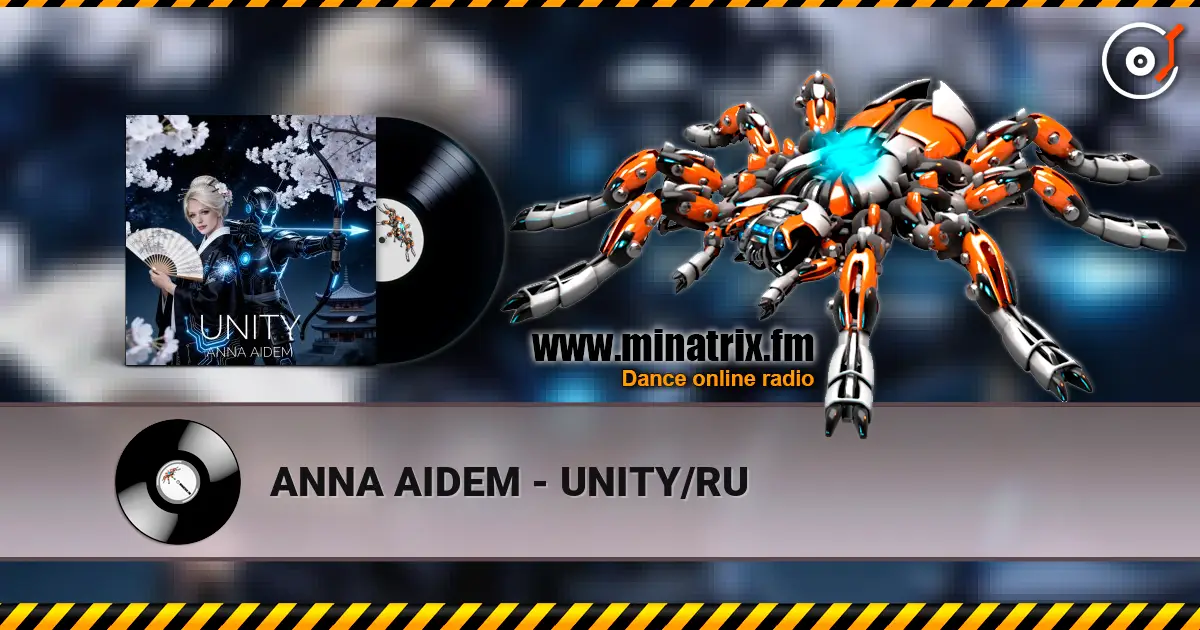ANNA AIDEM - UNITY/RU слухати онлайн у високій якості | Minatrix.FM