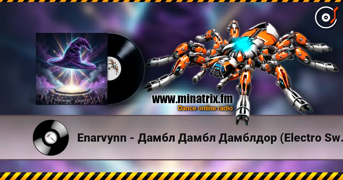Enarvynn - Дамбл Дамбл Дамблдор (Electro Swing Version) listen online in high quality | Minatrix.FM