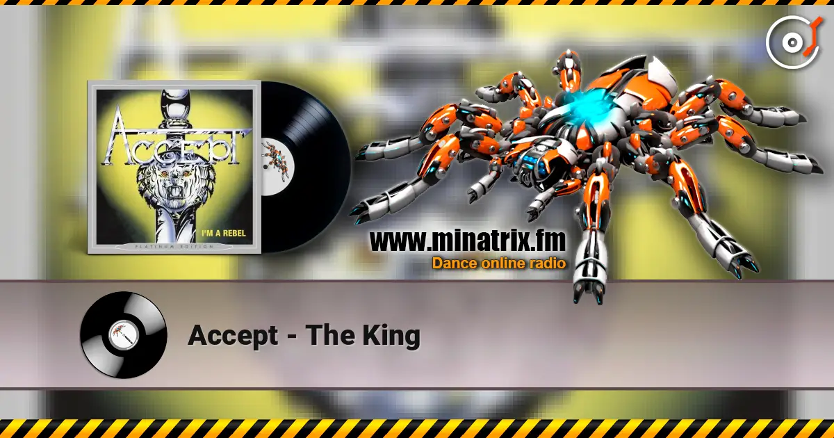 Accept - The King слухати онлайн у високій якості | Minatrix.FM