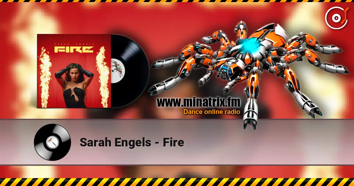Sarah Engels - Fire слухати онлайн у високій якості | Minatrix.FM