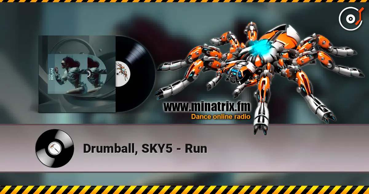Drumball, SKY5 - Run слухати онлайн у високій якості | Minatrix.FM