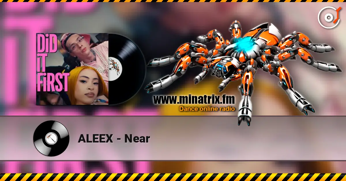 ALEEX - Near listen online in high quality | Minatrix.FM