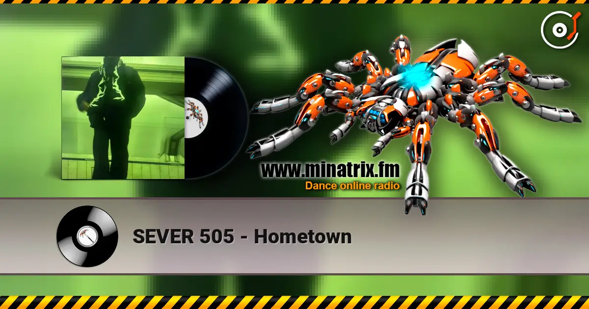 SEVER 505 - Hometown слухати онлайн у високій якості | Minatrix.FM