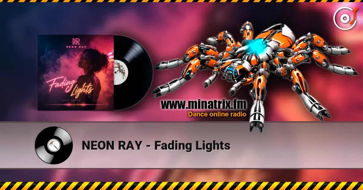 NEON RAY - Fading Lights listen online in high quality | Minatrix.FM