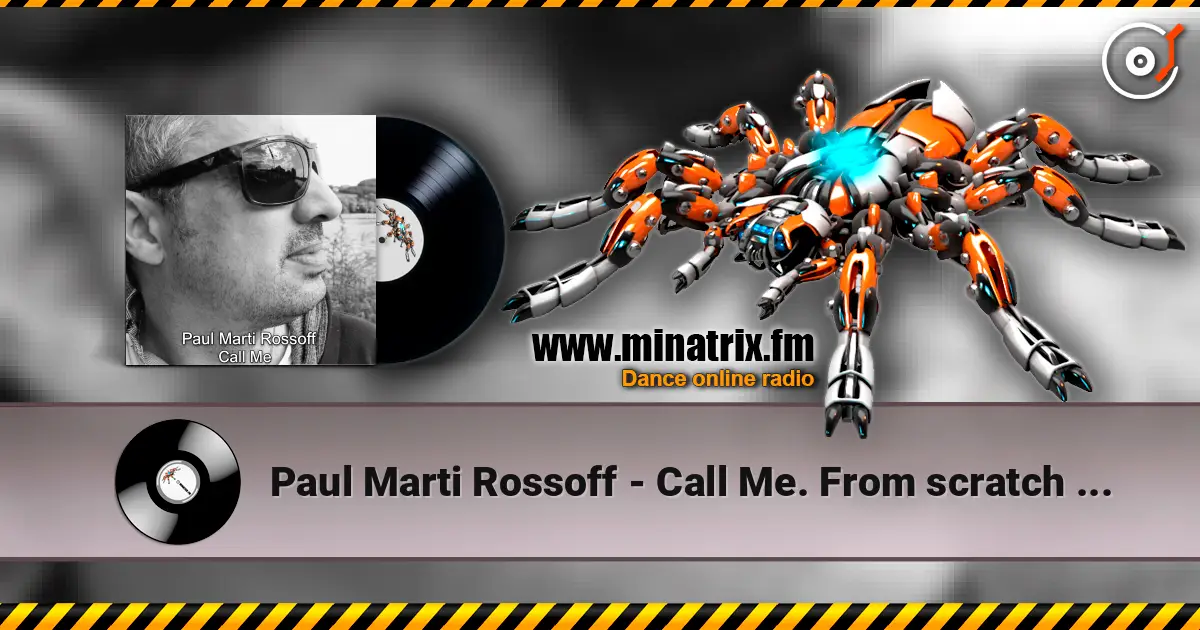 Paul Marti Rossoff - Call Me. From scratch demo 1985 to Studio 1997. Remastered 2026 listen online in high quality | Minatrix.FM