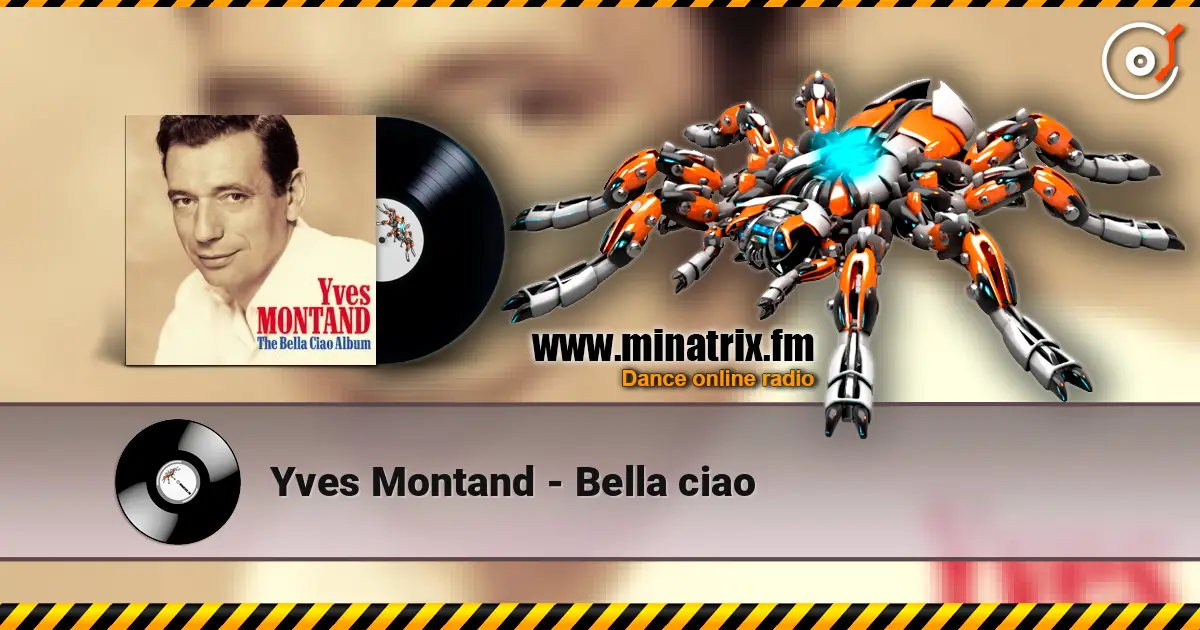 Yves Montand - Bella ciao слухати онлайн у високій якості | Minatrix.FM