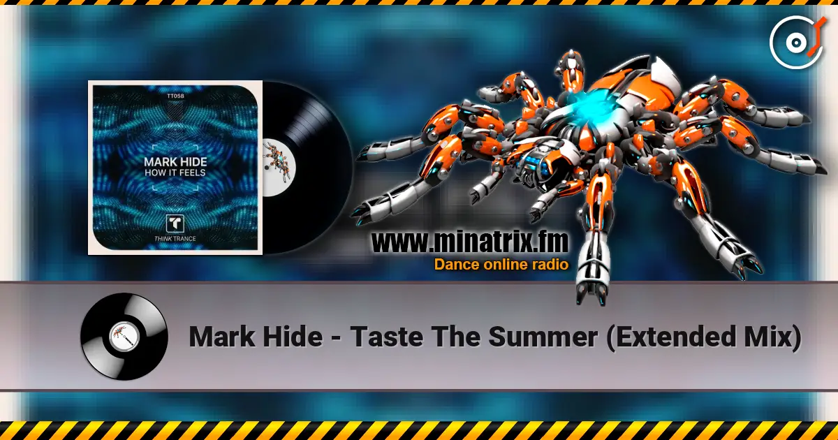 Mark Hide - Taste The Summer (Extended Mix) listen online in high quality | Minatrix.FM