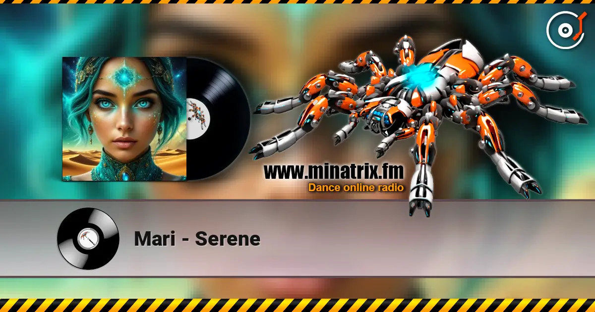 Mari - Serene слухати онлайн у високій якості | Minatrix.FM