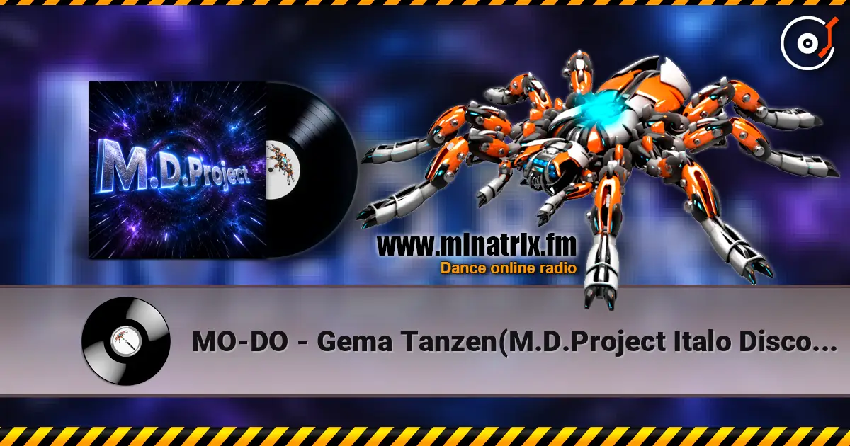 MO-DO - Gema Tanzen(M.D.Project Italo Disco mix) listen online in high quality | Minatrix.FM