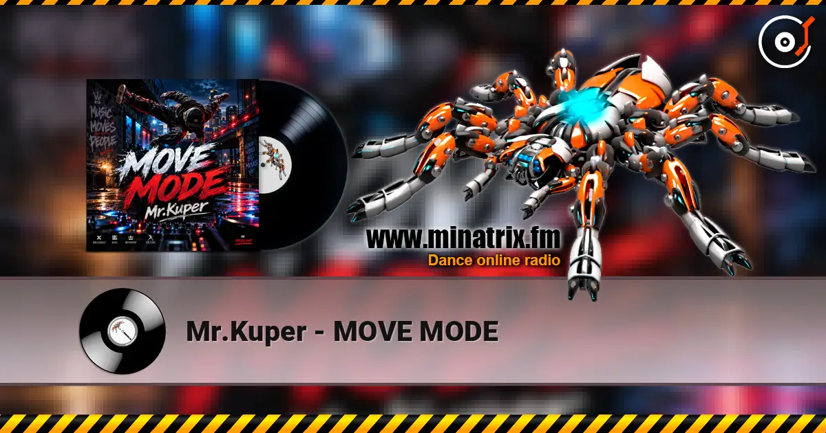 Mr.Kuper - MOVE MODE listen online in high quality | Minatrix.FM