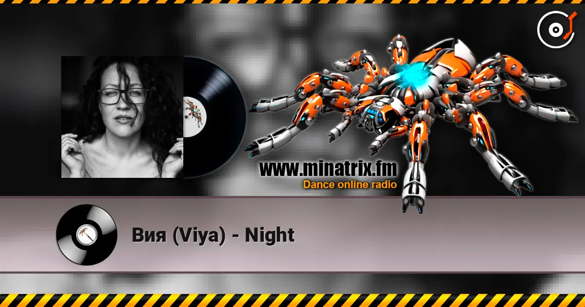 Вия (Viya) - Night слухати онлайн у високій якості | Minatrix.FM