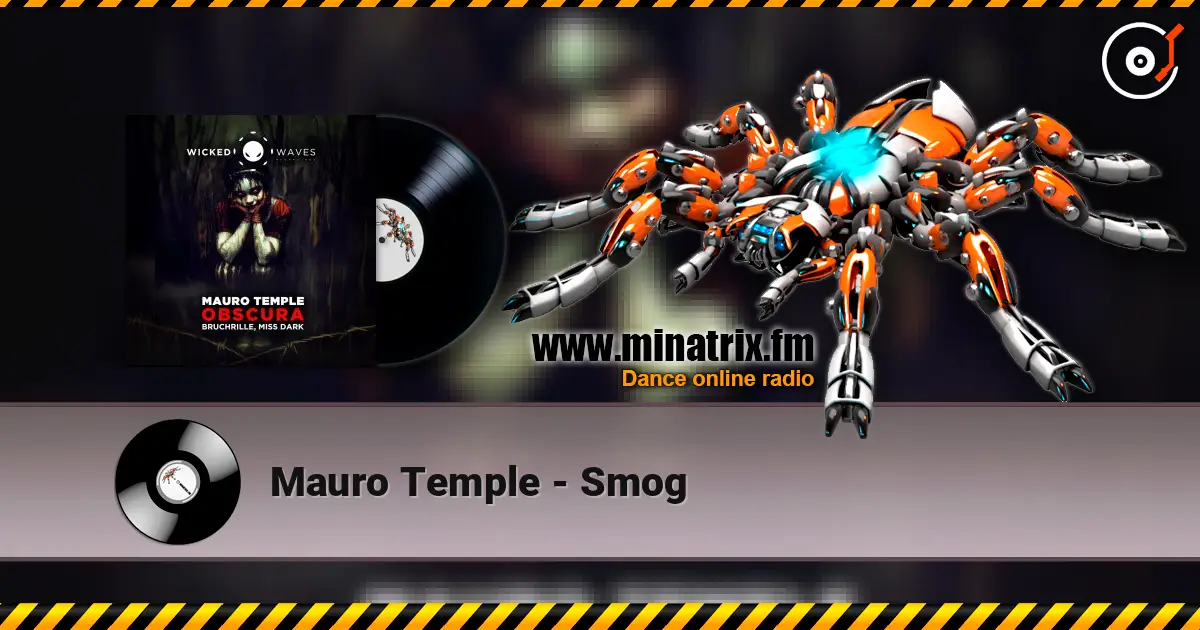 Mauro Temple - Smog listen online in high quality | Minatrix.FM