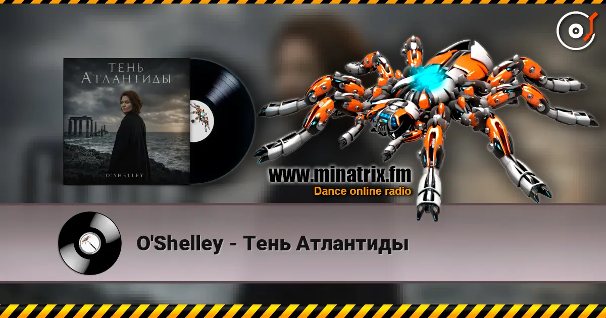 O'Shelley - Тень Атлантиды listen online in high quality | Minatrix.FM