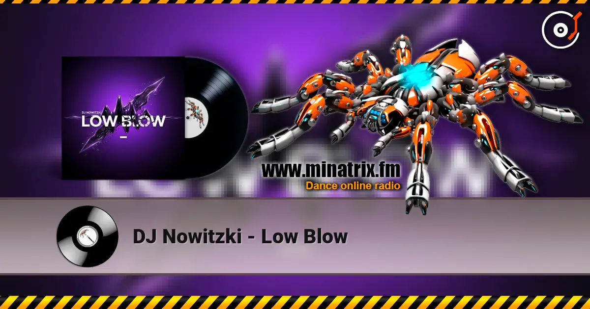 DJ Nowitzki - Low Blow listen online in high quality | Minatrix.FM