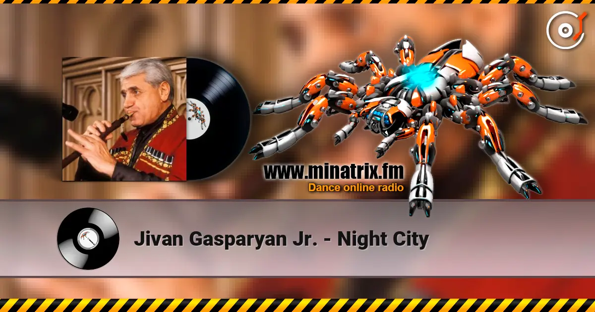 Jivan Gasparyan Jr. - Night City listen online in high quality | Minatrix.FM