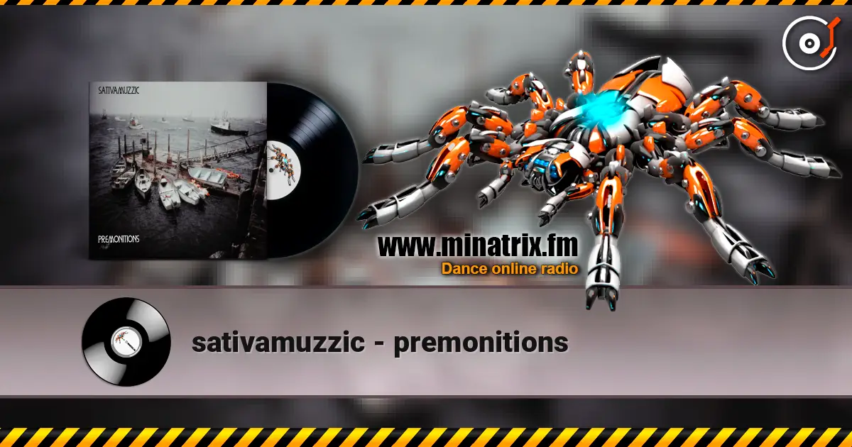 sativamuzzic - premonitions слухати онлайн у високій якості | Minatrix.FM
