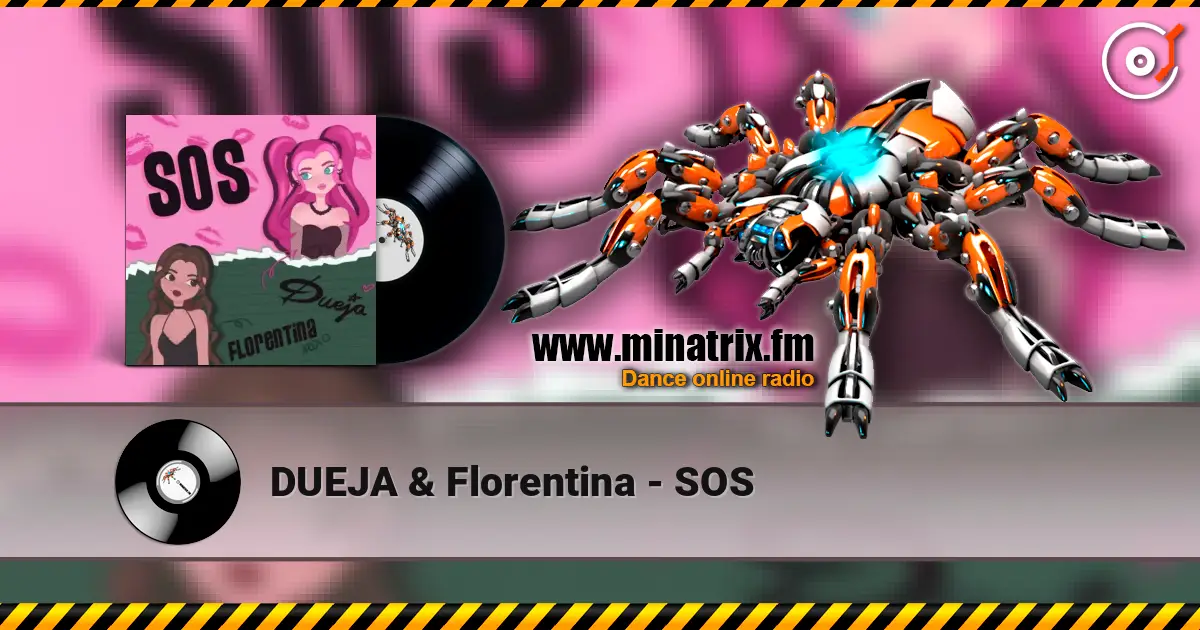 DUEJA & Florentina - SOS listen online in high quality | Minatrix.FM