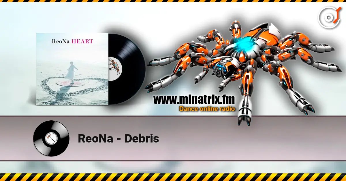 ReoNa - Debris listen online in high quality | Minatrix.FM