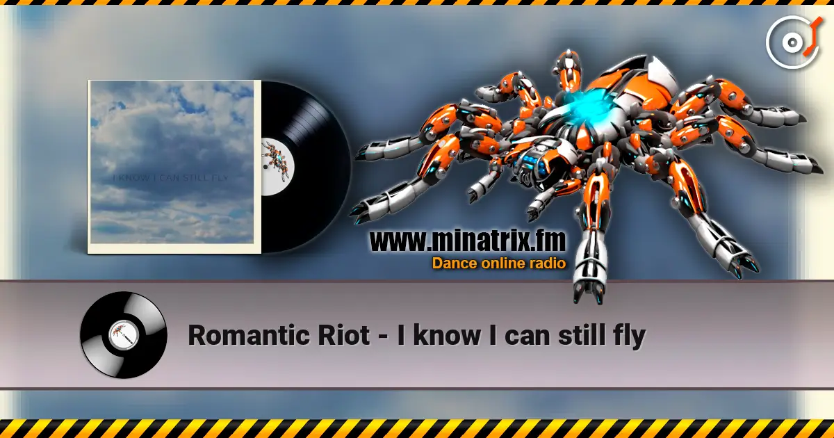 Romantic Riot - I know I can still fly listen online in high quality | Minatrix.FM