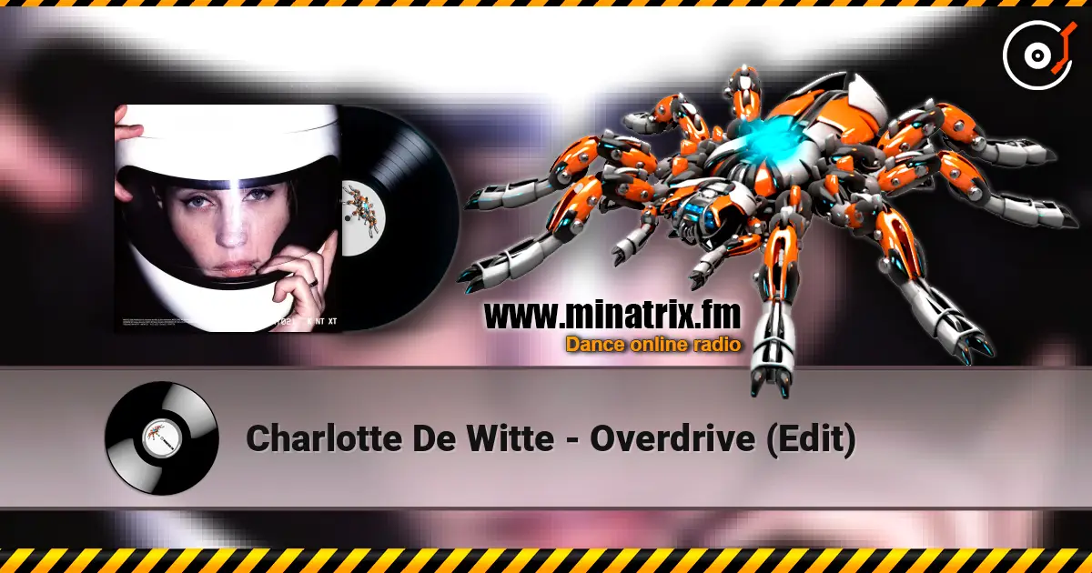 Charlotte De Witte - Overdrive (Edit) listen online in high quality | Minatrix.FM