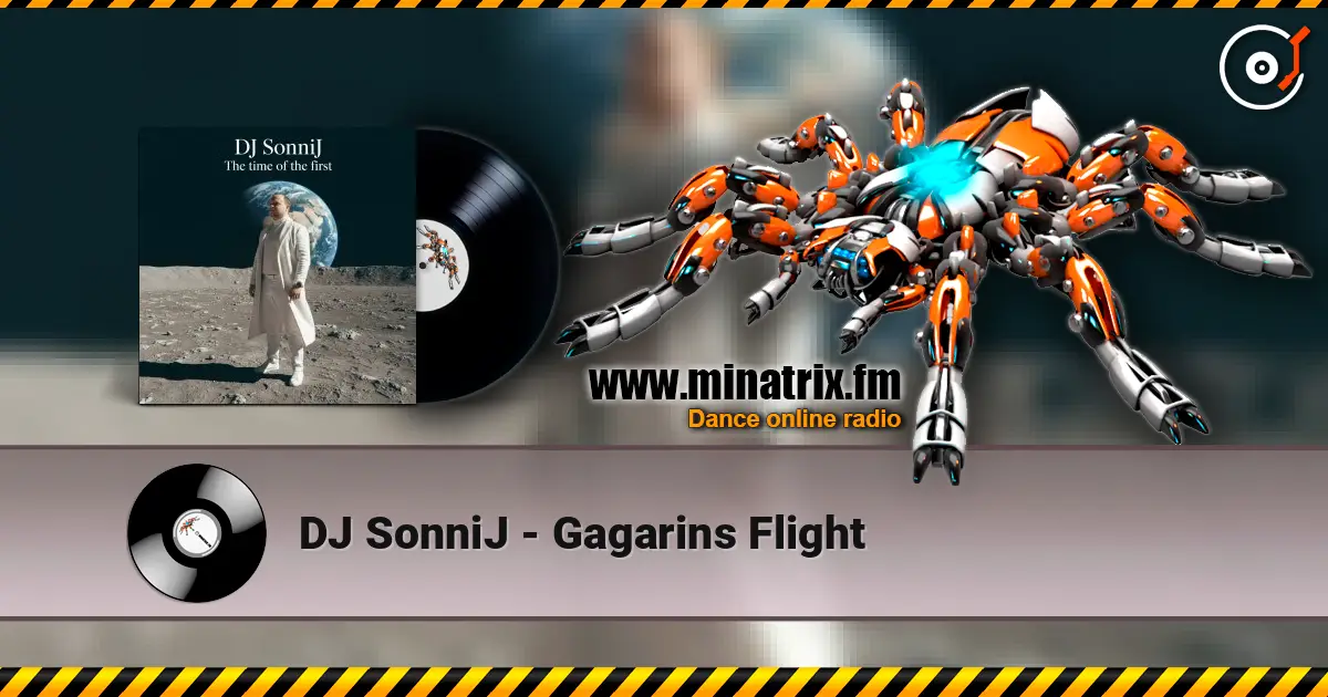 DJ SonniJ - Gagarins Flight слухати онлайн у високій якості | Minatrix.FM