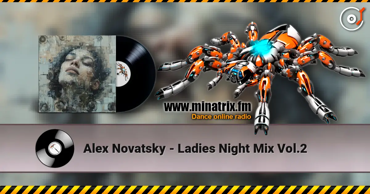 Alex Novatsky - Ladies Night Mix Vol.2 listen online in high quality | Minatrix.FM