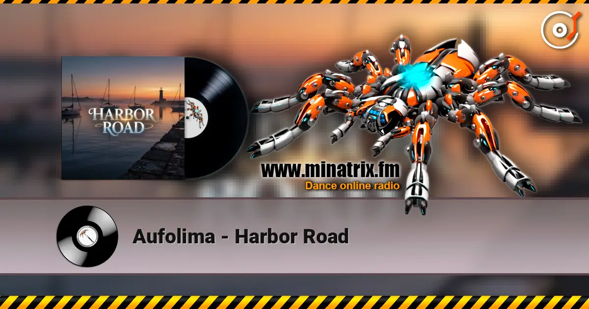 Aufolima - Harbor Road listen online in high quality | Minatrix.FM