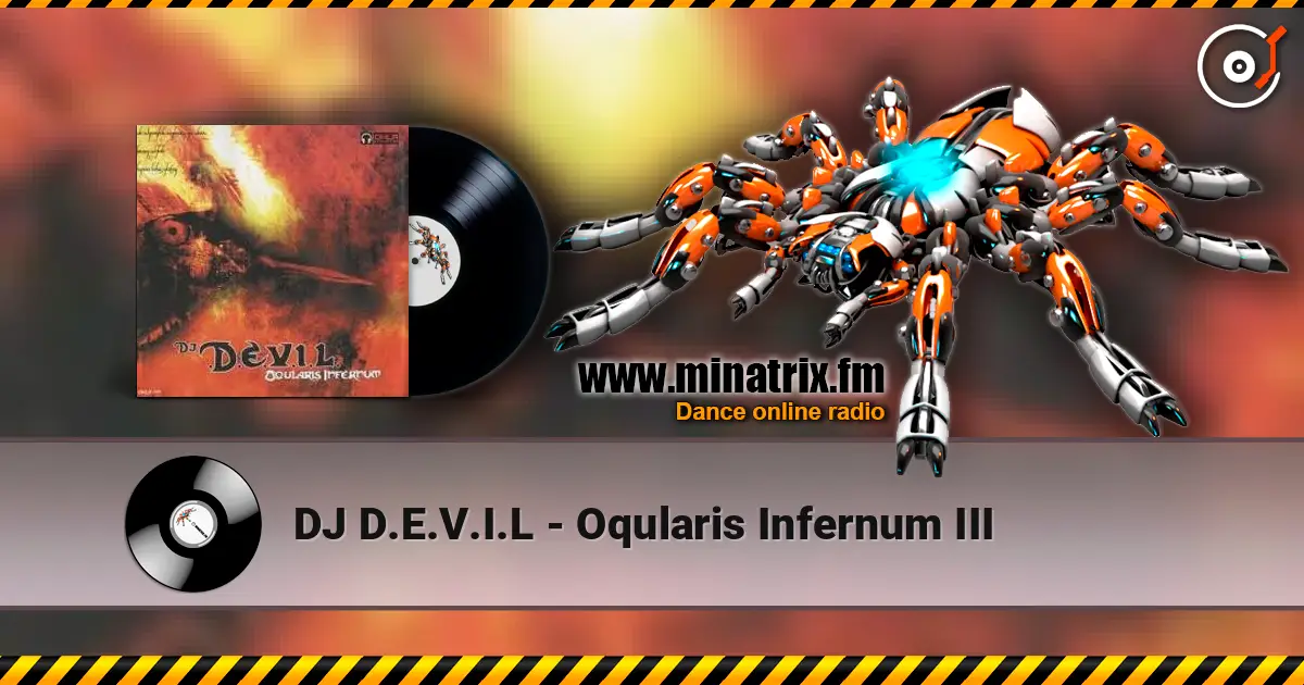 DJ D.E.V.I.L - Oqularis Infernum III listen online in high quality | Minatrix.FM
