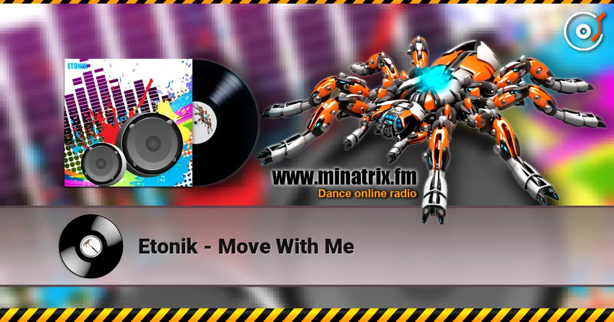 Etonik - Move With Me listen online in high quality | Minatrix.FM