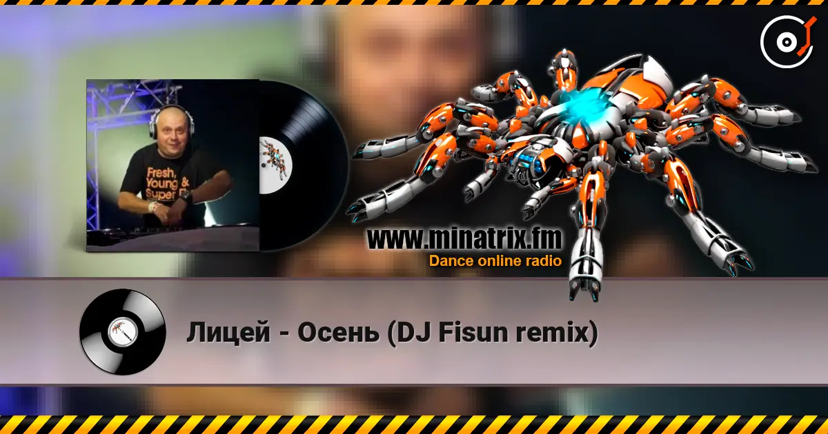 Лицей - Осень (DJ Fisun remix) слухати онлайн у високій якості | Minatrix.FM