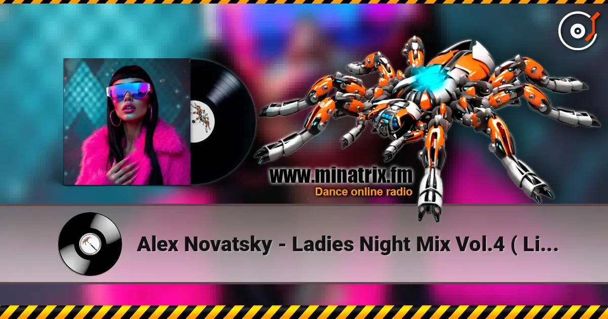 Alex Novatsky - Ladies Night Mix Vol.4 ( Live Mix In Limb ) 高品质在线收听 | Minatrix.FM