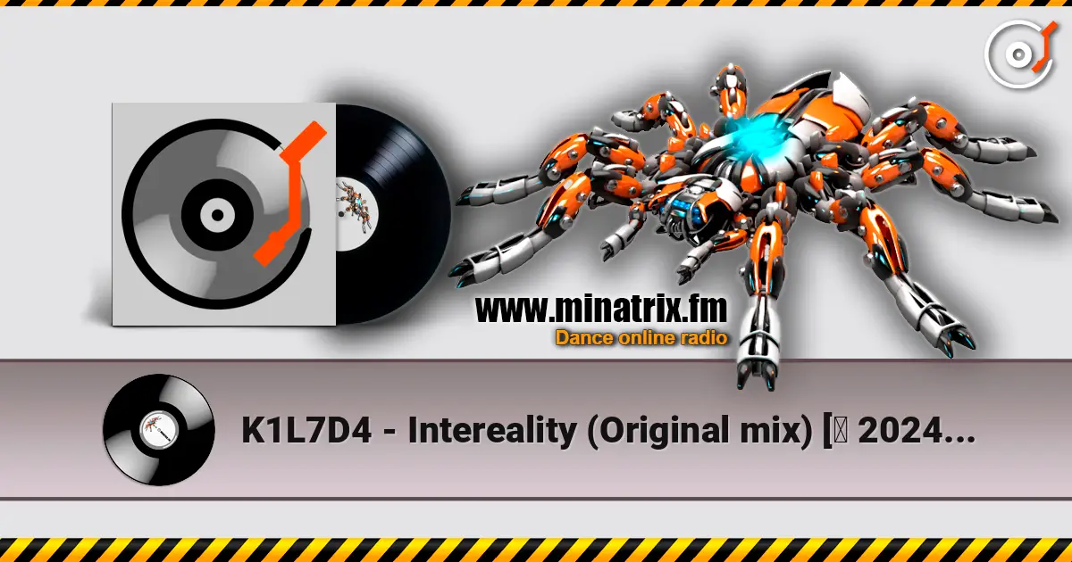 K1L7D4 - Intereality (Original mix) [℗ 2024 NBS] 高品质在线收听 | Minatrix.FM