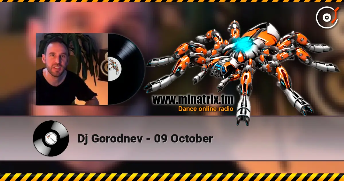 Dj Gorodnev - 09 October 高品质在线收听 | Minatrix.FM